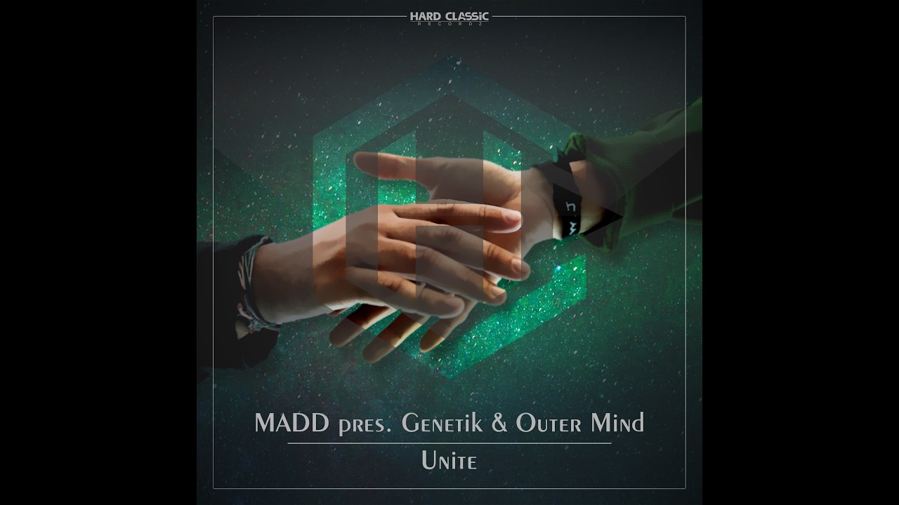 MADD pres. Genetik & Outer Mind - Unite (official preview)