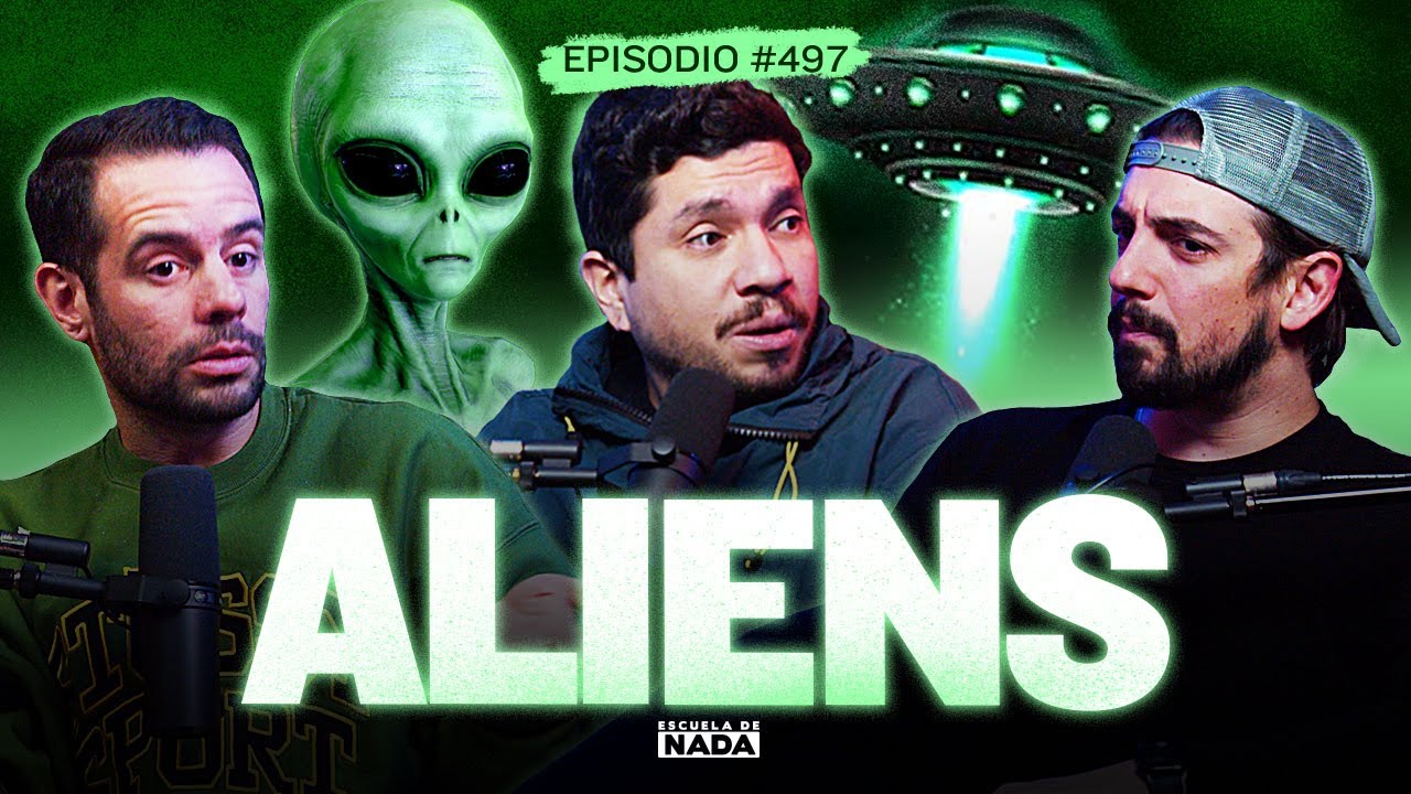 ¿Los aliens existen? Y los cuentos de mocosos - EP #497