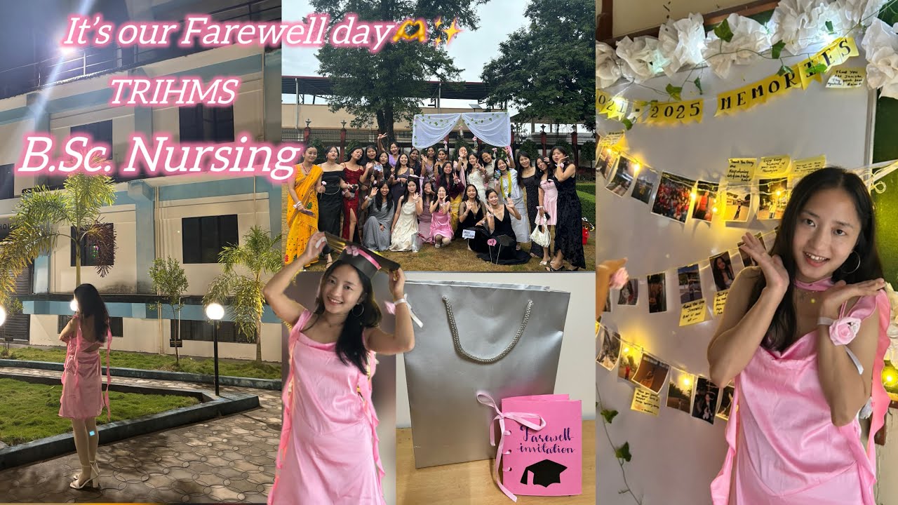 Guys! It’s our Farewell Day ✨✨🌸🫶|TRIHMS B.Sc. Nursing ✨💖