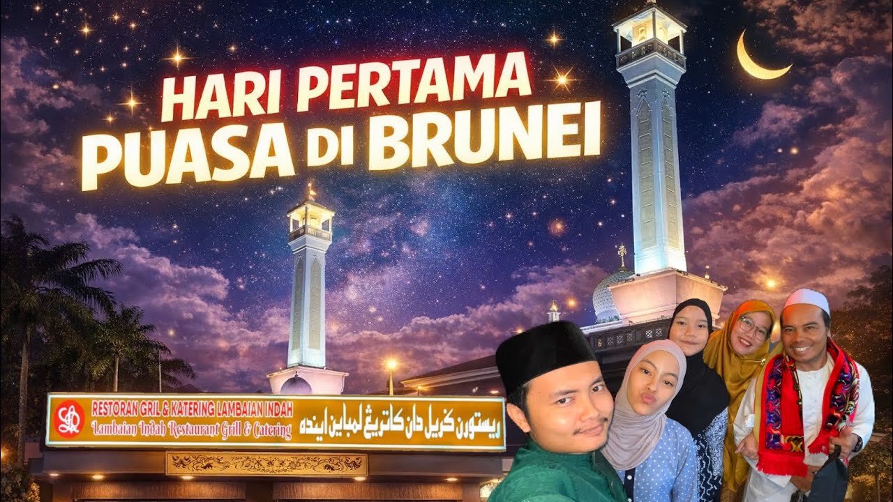 HARI PERTAMA PUASA DI BRUNEI❓SERU BANGET‼️