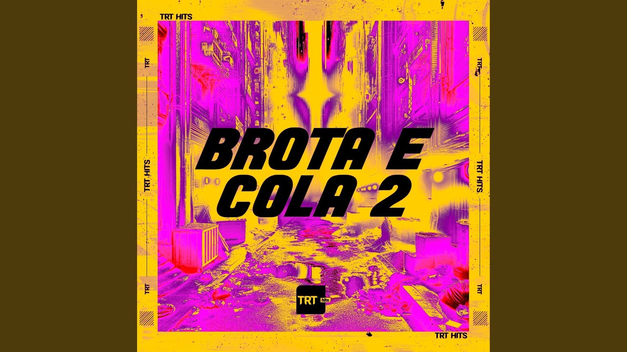 BROTA E COLA 2