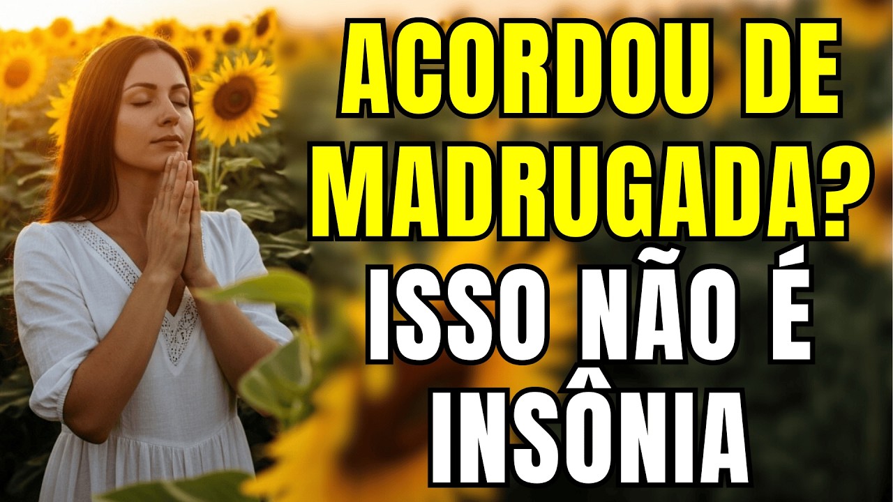 Você ACORDA entre 3h e 5h? Isso não é insônia, é um CHAMADO de Deus para você | ORAÇÃO DA MANHÃ!