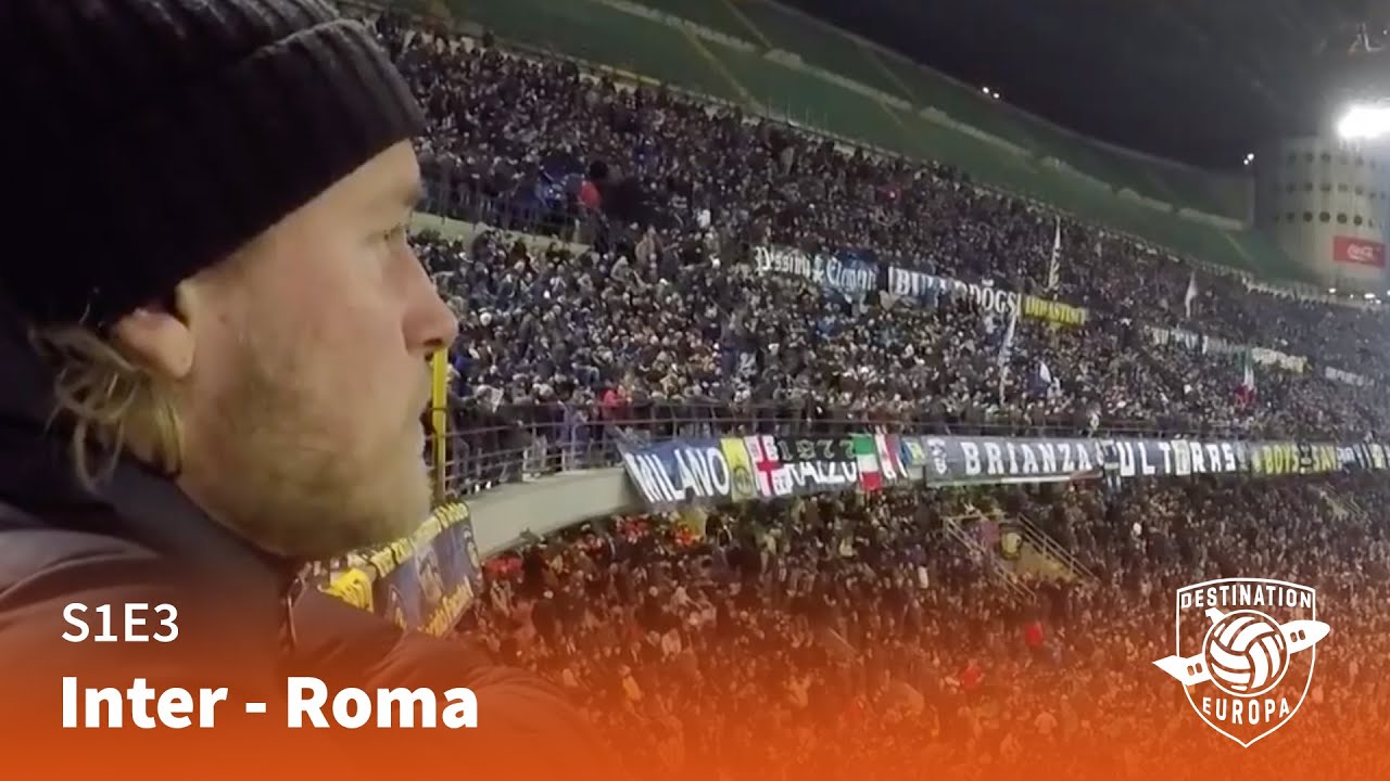 Destination Europa: Inter - Roma (S1E3)
