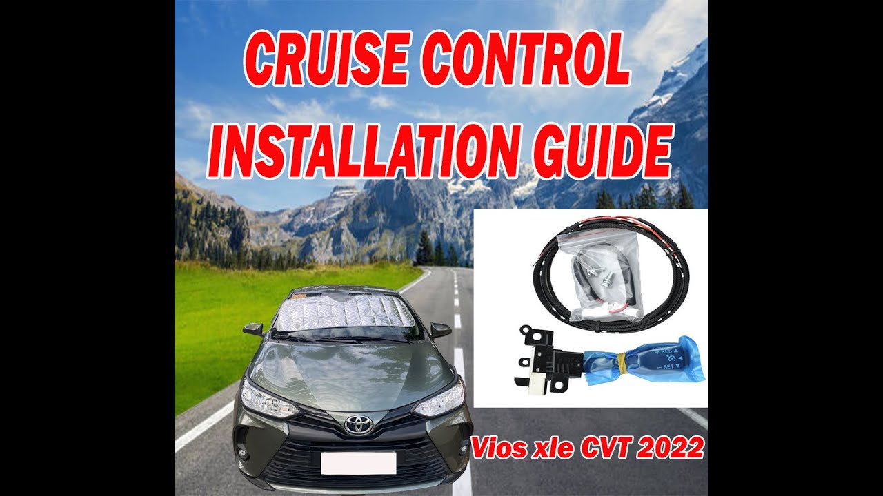 Guide Pagkabit ng Cruise Control sa Vios XLE CVT 2022