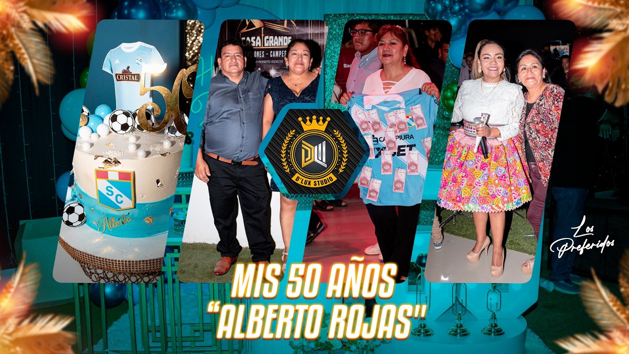 MIS 50 AÑOS - ALBERTO ROJAS