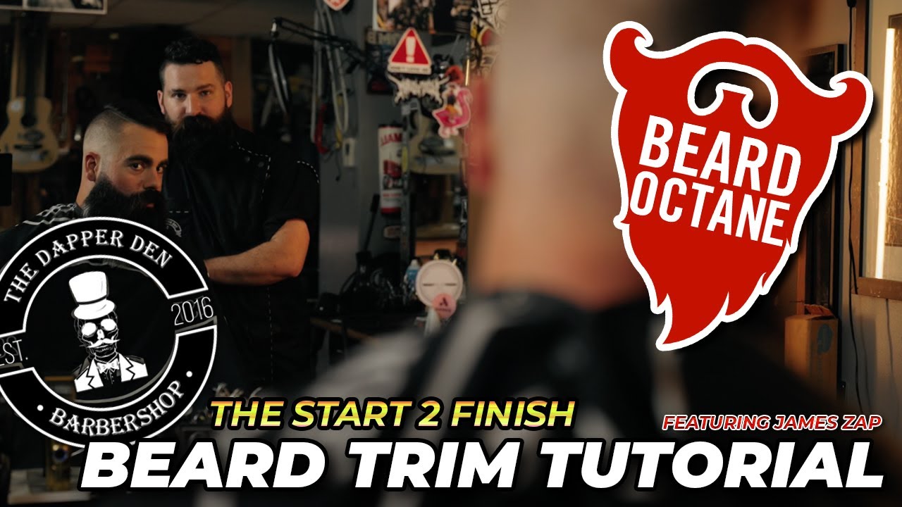 How To Trim Your Beard Like A Pro: A Step-by-step Barbershop Tutorial By James Zap Of The Dapper Den