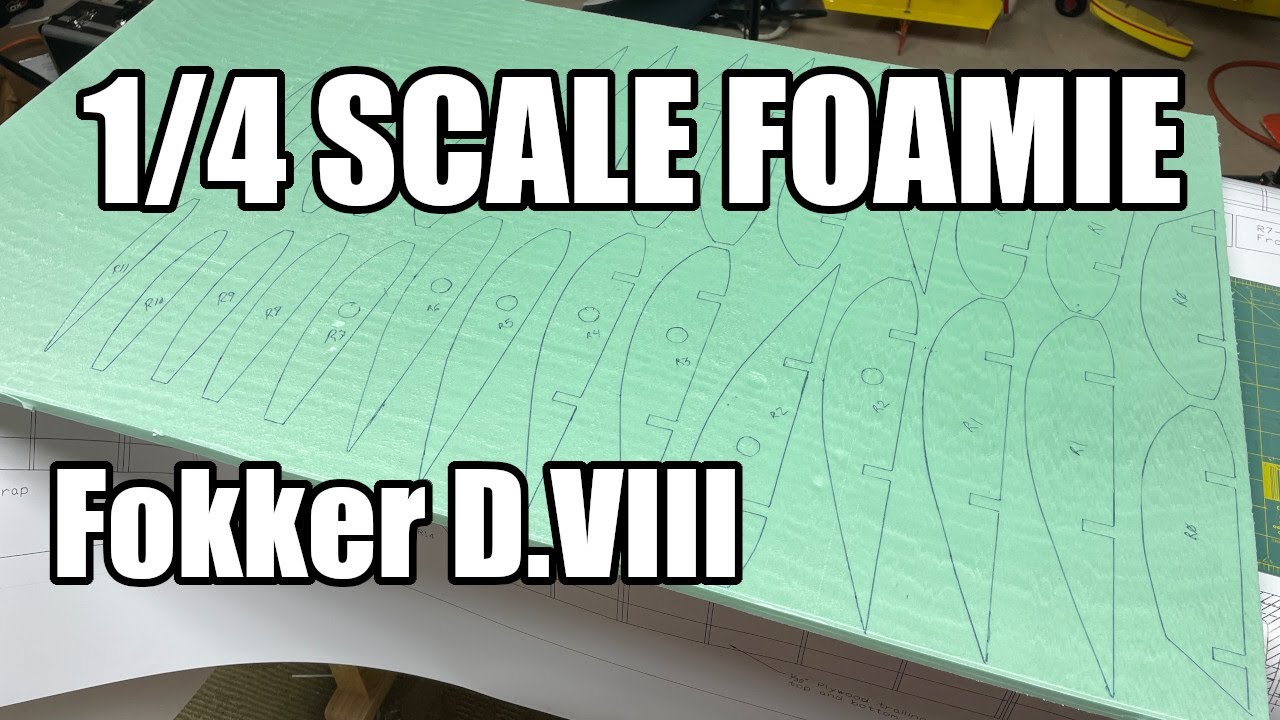 Fokker D.VIII Ep.01: A 1/4 SCALE FOAMIE