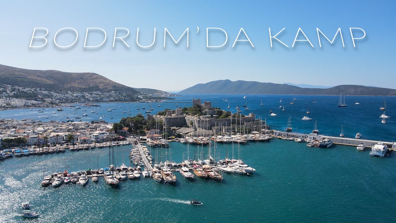 BODRUM'DA KAMP I THE CAMP BODRUM I GÜMÜŞLÜK I TURGUT REİS I CENNET KOYU I ASPAT I BODRUM KALESİ