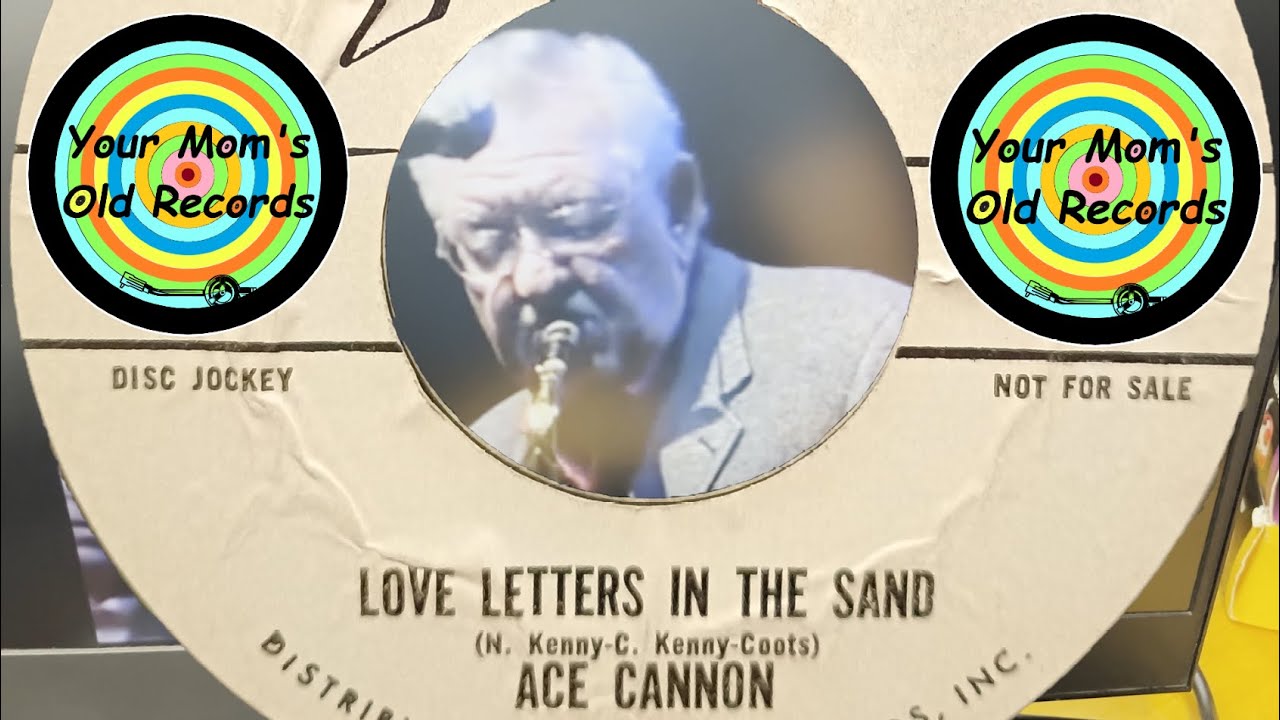 Ace Cannon - Love Letters In The Sand / Searchin' - 1964