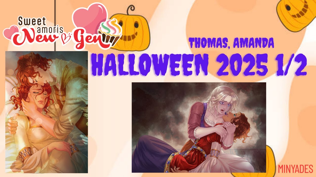 Sweet Amoris: New Gen🌸 Halloween 2025💀👻 #1/2 Amanda, Thomas