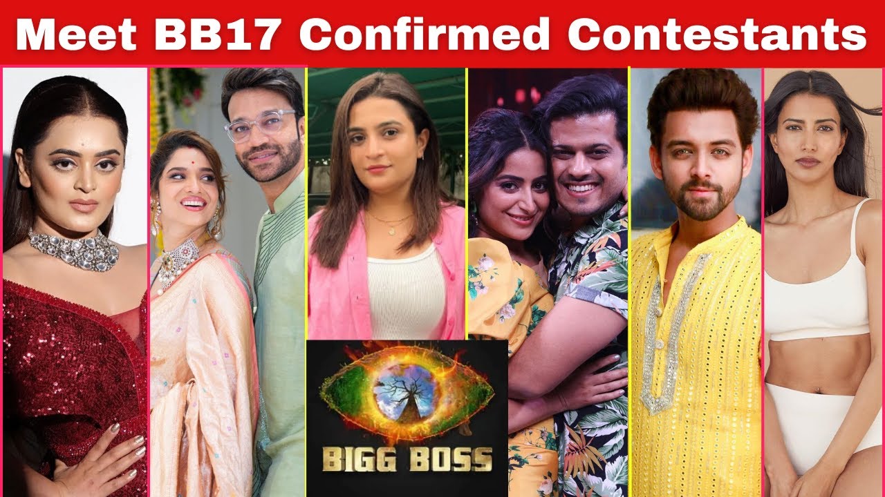 Bigg Boss 17 All Confirmed Contestants List | Bigg Boss 2023 | Salman Khan | BB17 Grand Premiere