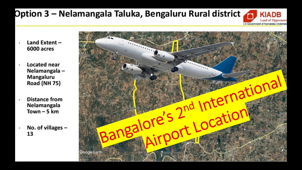 Bengaluru's Second International Airport near Nelamangala Finalized?