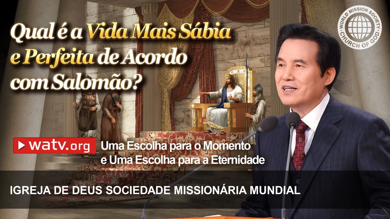 Uma Escolha para o Momento e Uma Escolha para a Eternidade | Igreja de Deus