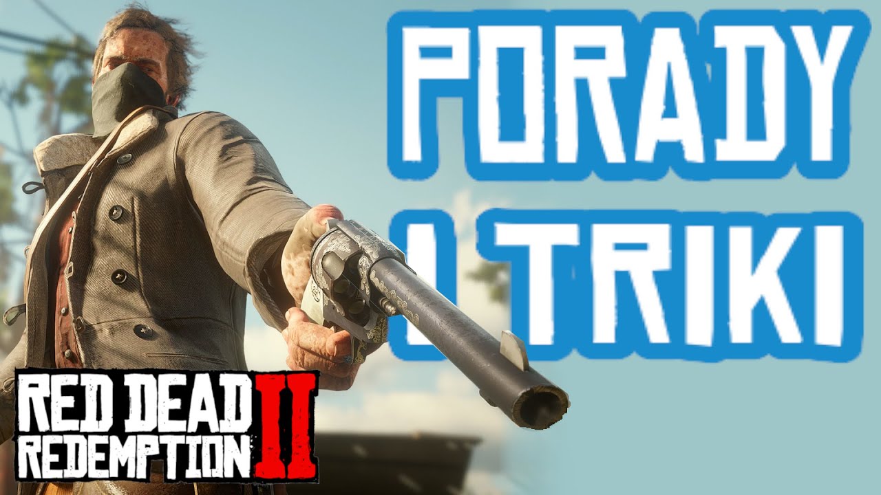 Garść porad do gry RED DEAD REDEMPTION 2