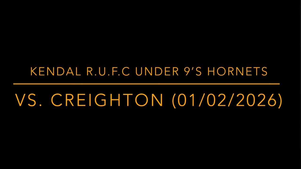 Kendal U9’s Hornets vs. Creighton RUFC (Away) - 1st February 2026