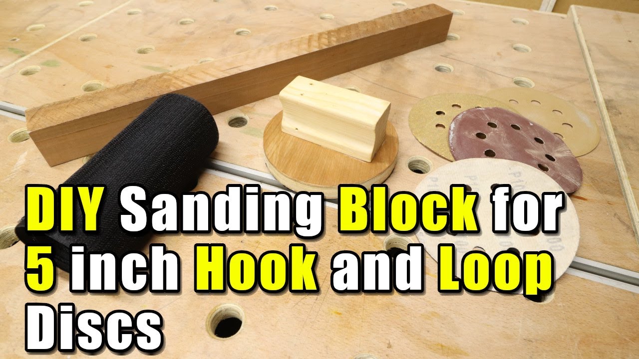 DIY Sanding Block for 5 inch Hook and Loop Discs