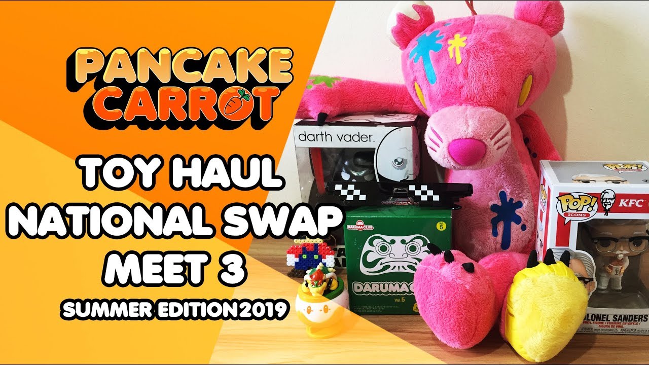PancakeCarrot TOY HAUL: National Swap Meet 3