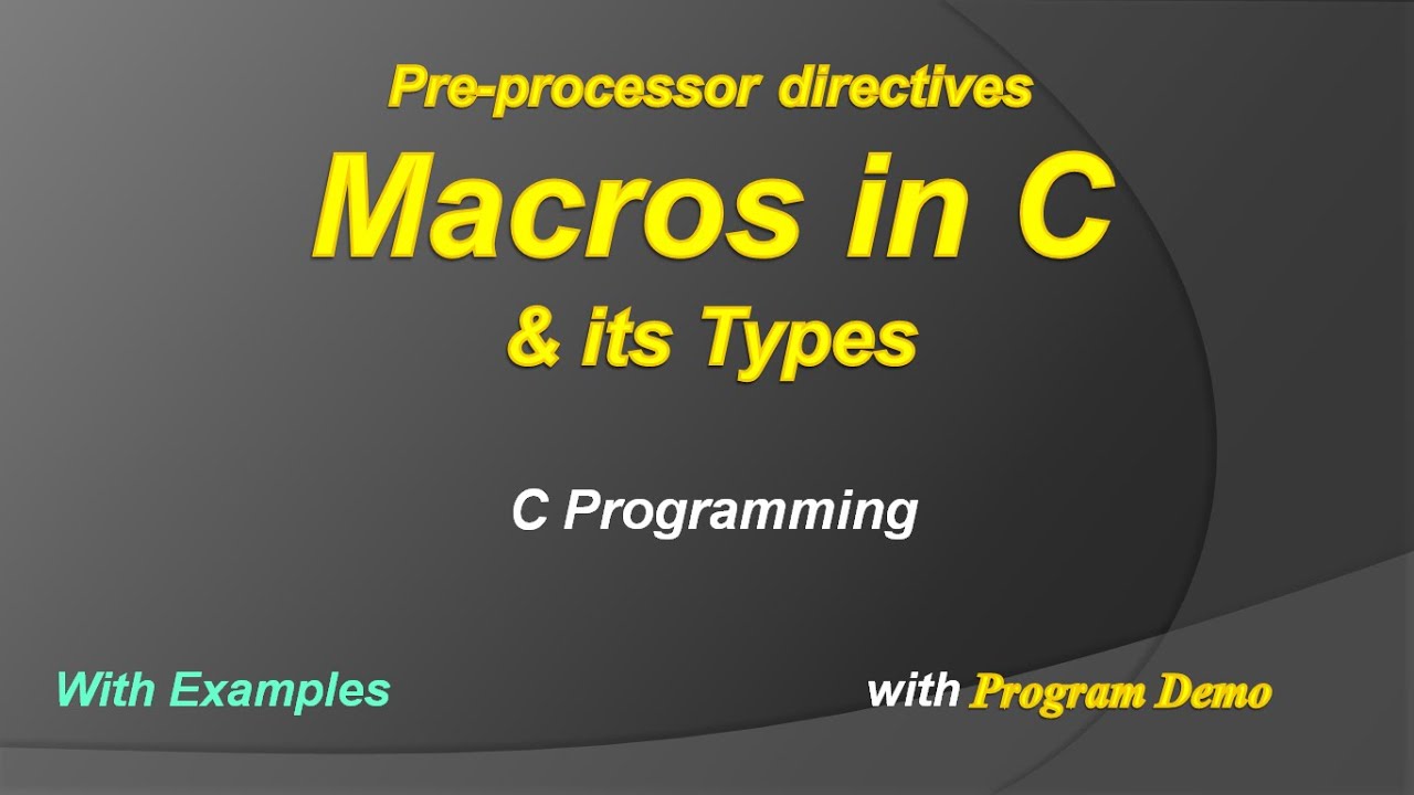Macros in C | Pre processor directives | Macros types
