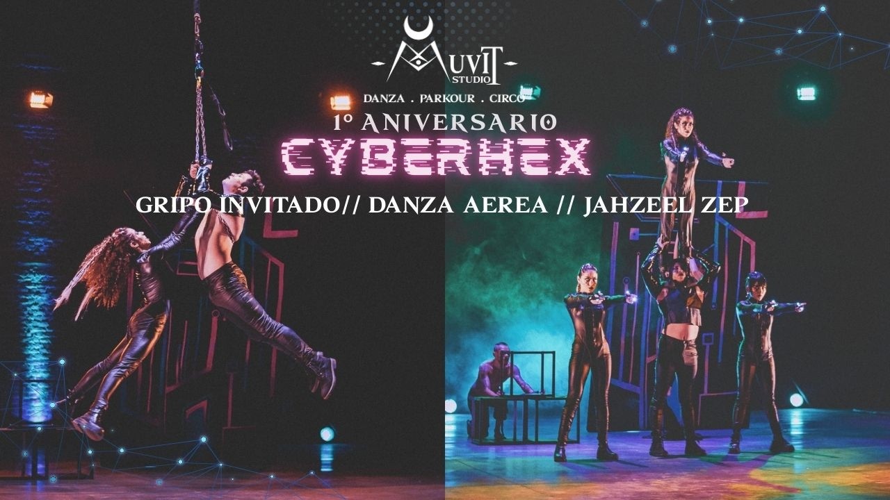 Danza Aerea / CIBERHEX 1° Aniversario de Muvit Studio / Gdl. México