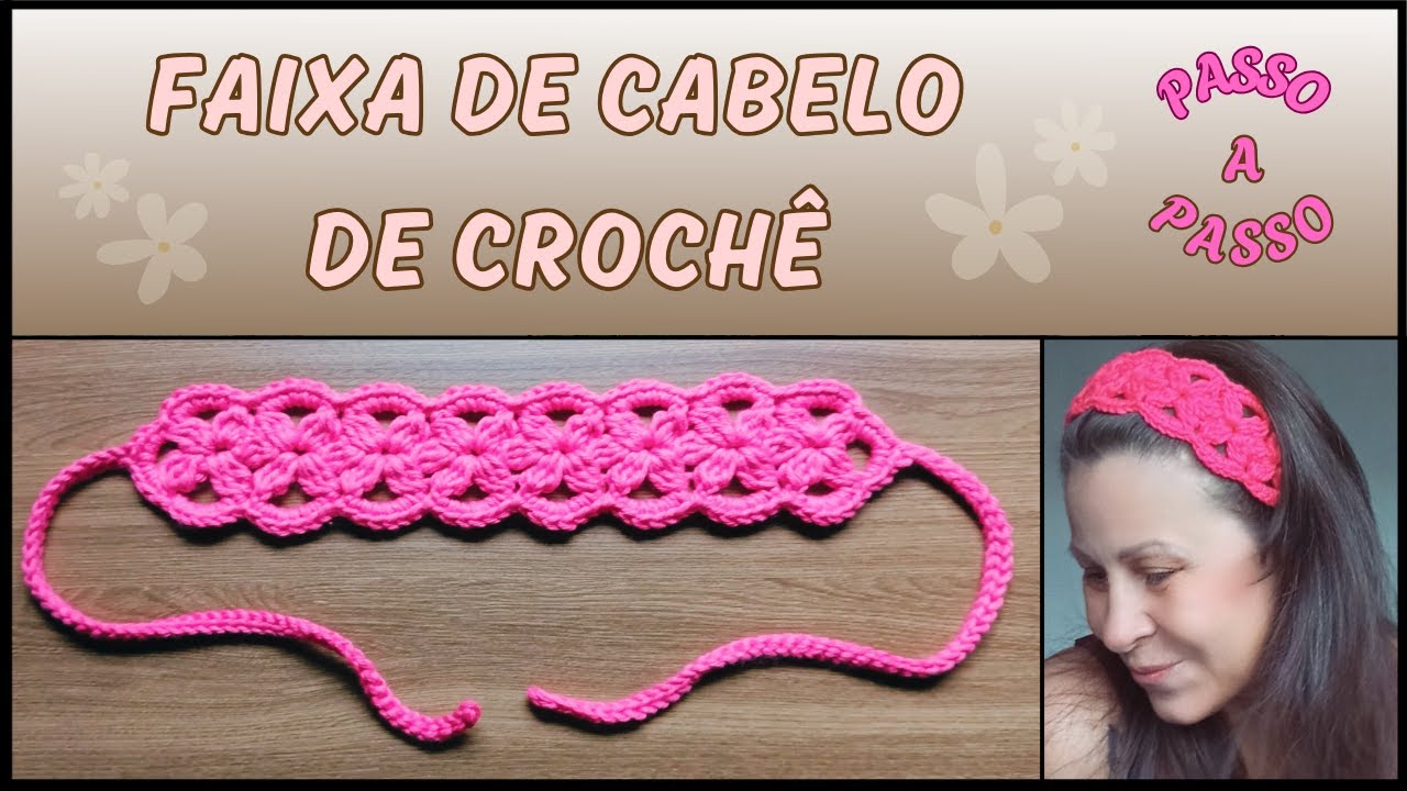 FAIXA DE CABELO DE CROCHÊ | TIARA DE CROCHÊ | PASSO A PASSO 