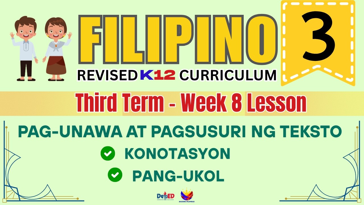 FILIPINO 3 | KONOTASYON | WEEK 5 LESSON | QUARTER 4 | REVISED CURRICULUM 