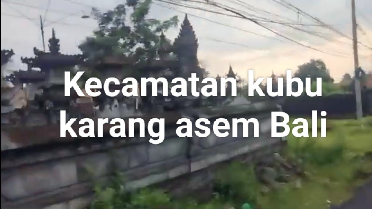 Perkampungan di karang asem Bali 