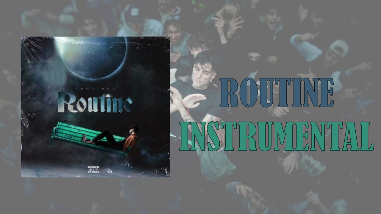 Tony Boy - Routine | INSTRUMENTAL