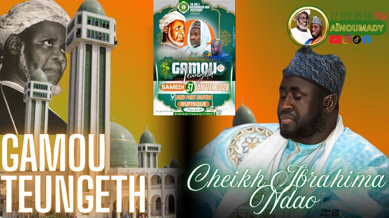 EN DIRECT🛑GAMOU ANSAROUDINE TEUNGUETH 2026 AVEC CHEIKH IBRAHIMA NDAO