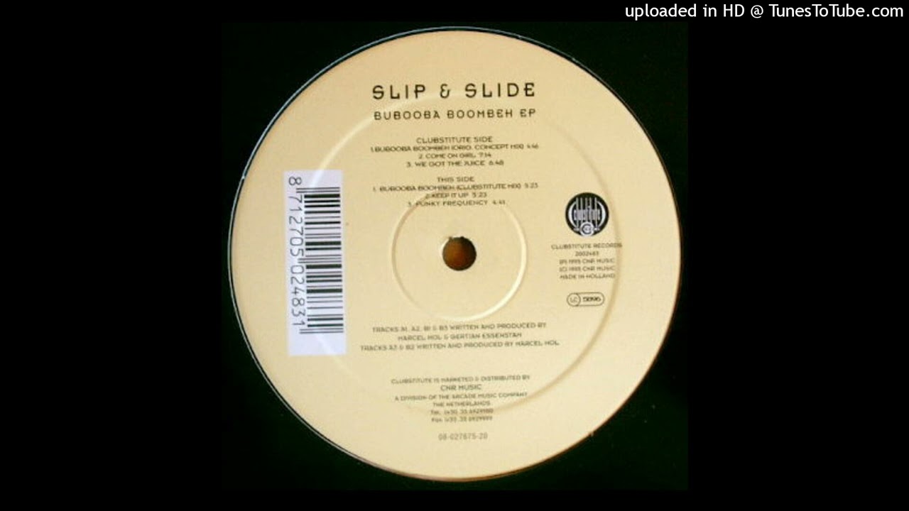 Slip & Slide - Bubooba Boombeh (Clubstitute Mix)