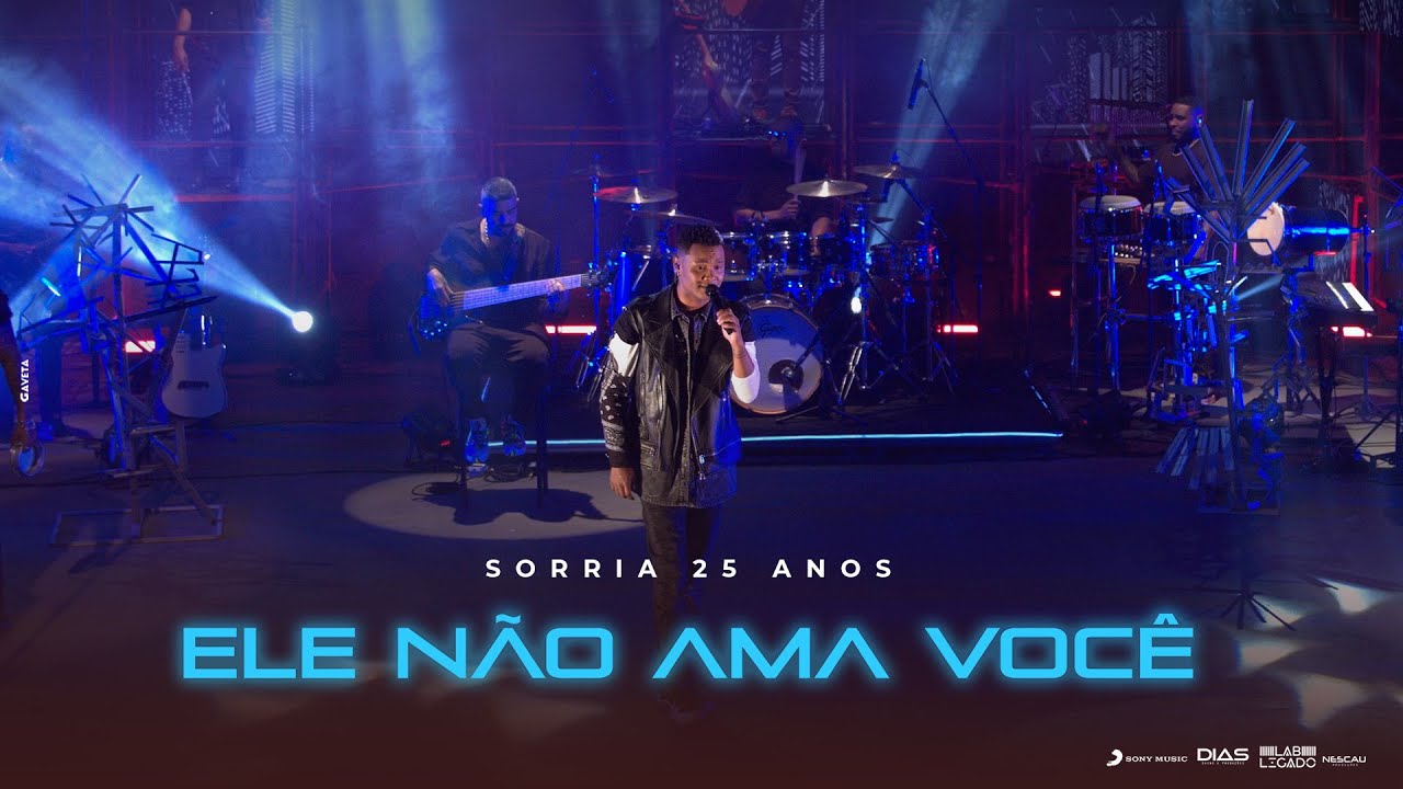 Os Travessos | Ele Não Ama Você (DVD Sorria 25 Anos)