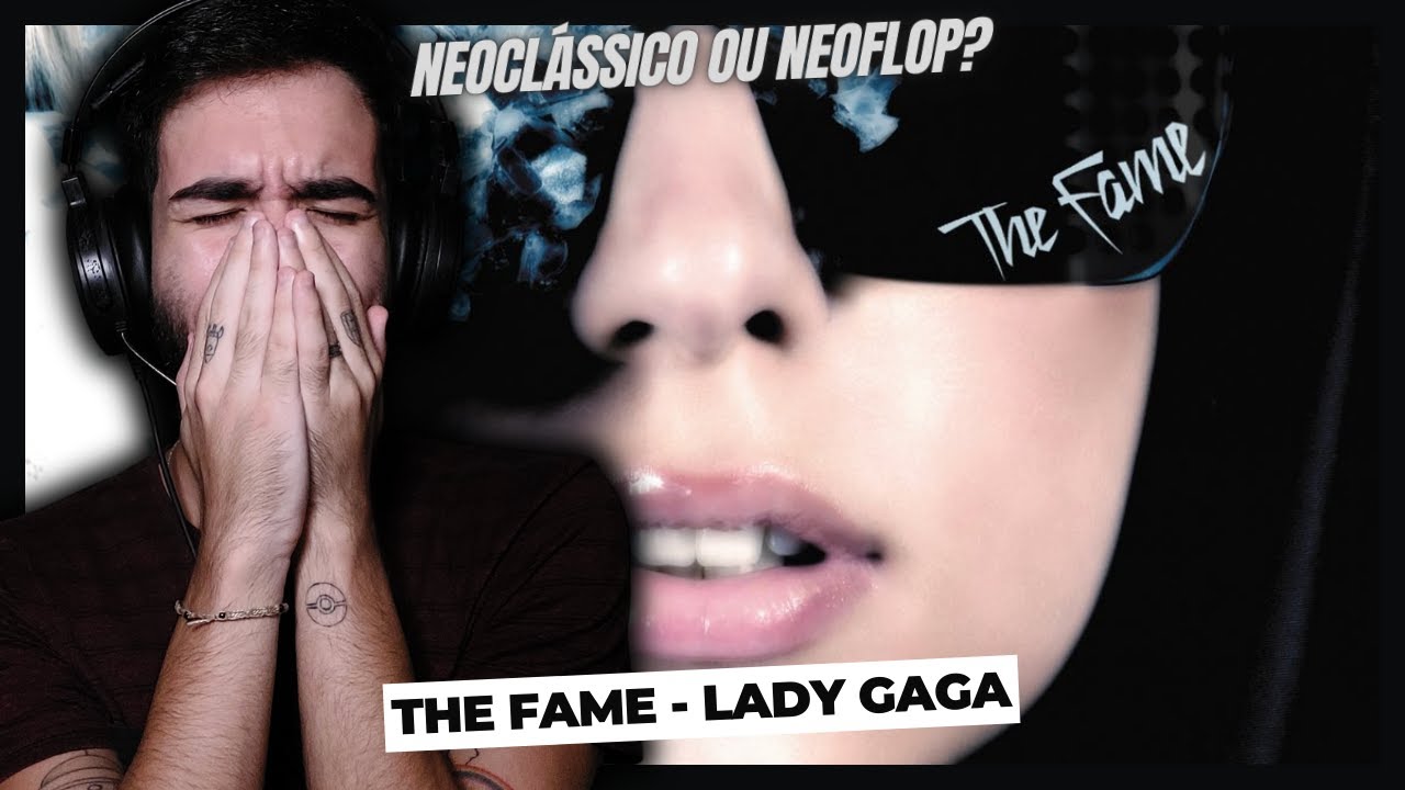 MARATONA: Lady Gaga - The Fame | Reação | Comentários | Reaction | Review