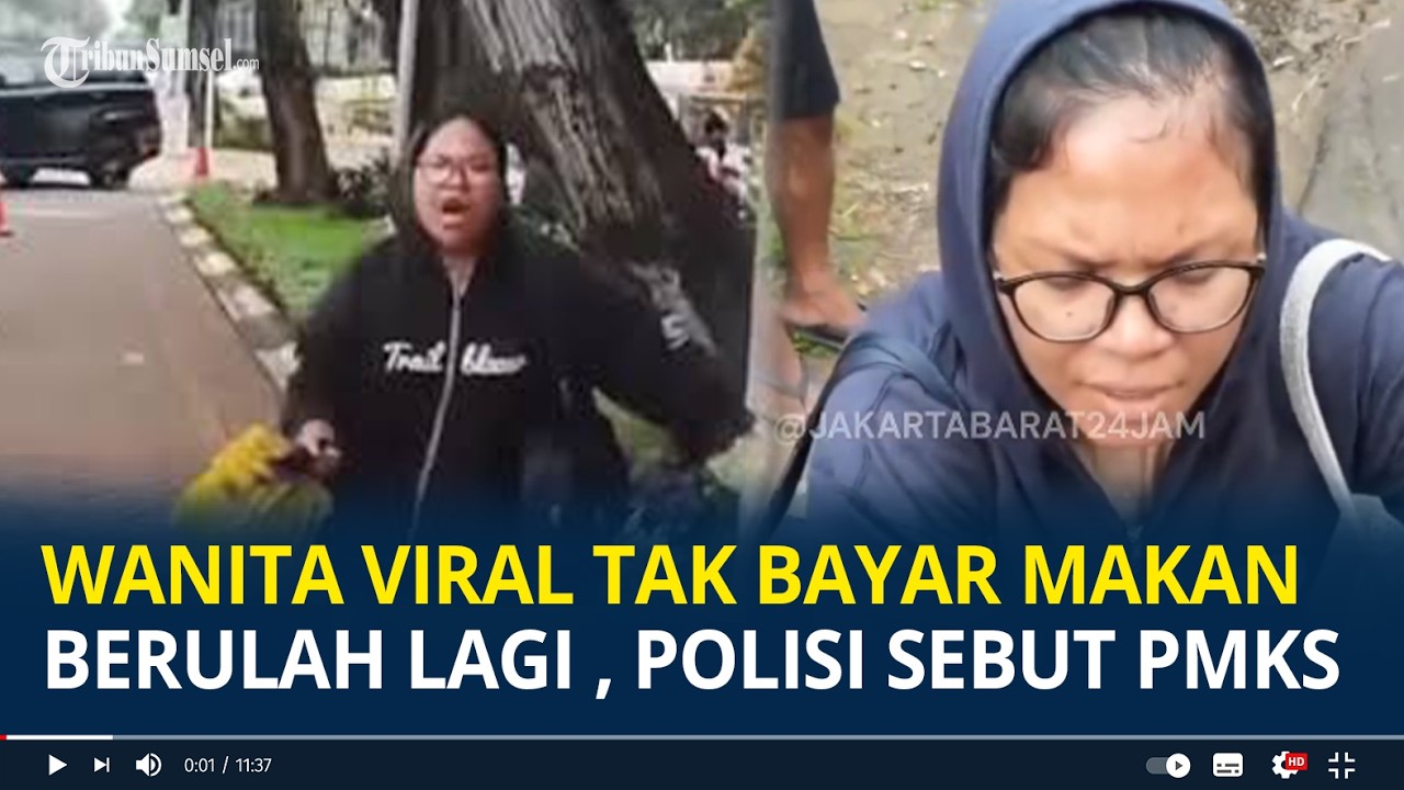Wanita Viral Tak Bayar Makan Berulah Lagi di Jakbar, Polisi Sebut Diduga PMKS