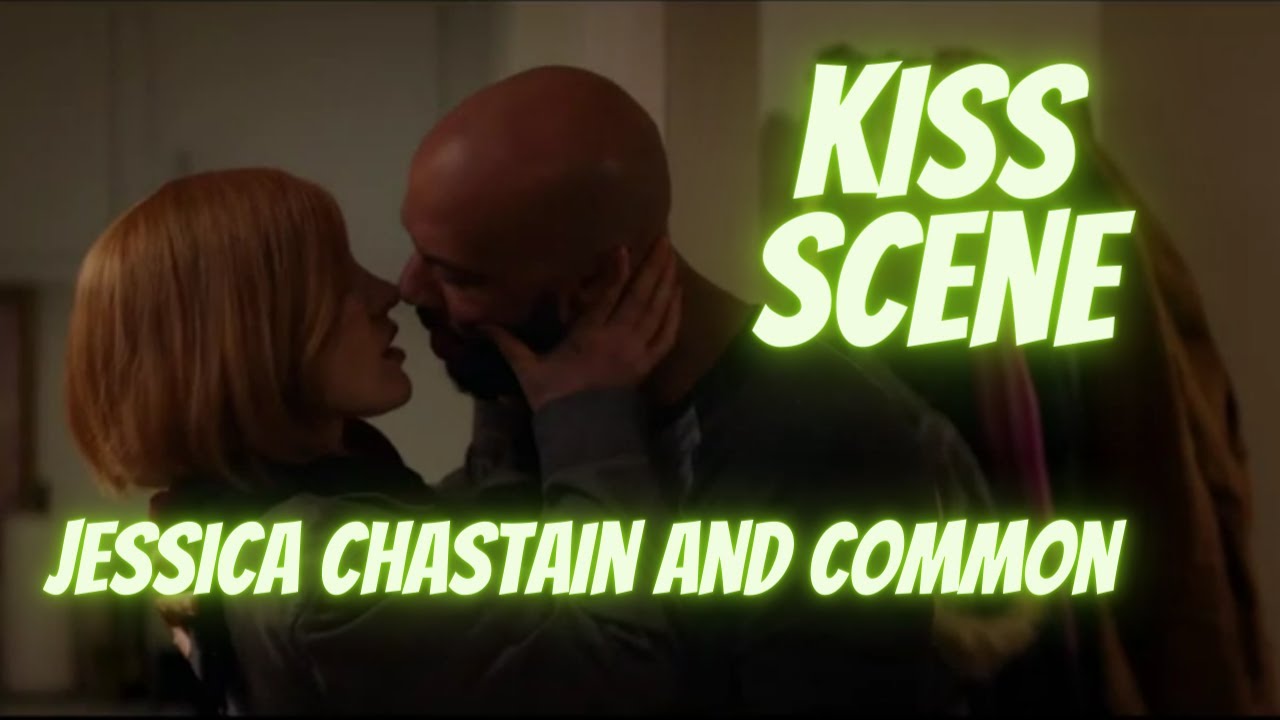 Ava / Romantic Scene | Kiss Scene &mdash; Ava and Michael [Jessica Chastain and Common] (Real kiss)