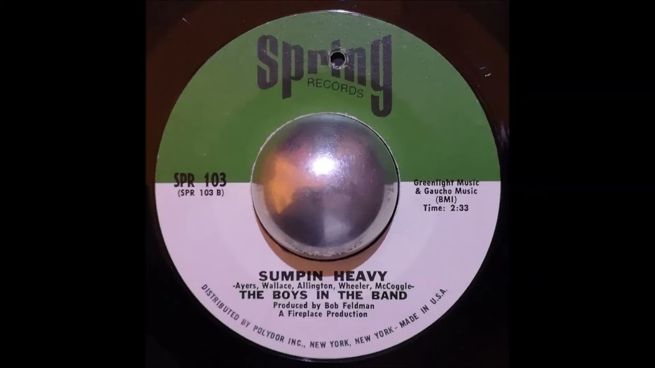 The Boys In The Band - Sumpin Heavy (7