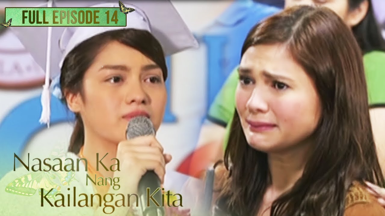 Full Episode 14 | Nasaan Ka Nang Kailangan Kita