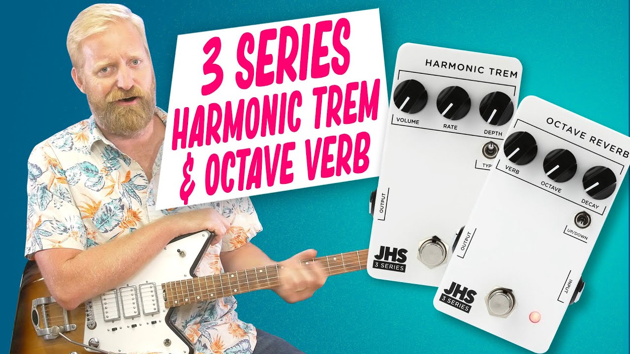 FINALLY! A JHS 3 Series tremolo (harmonic & standard) + A spooky/mystical Octave Reverb.