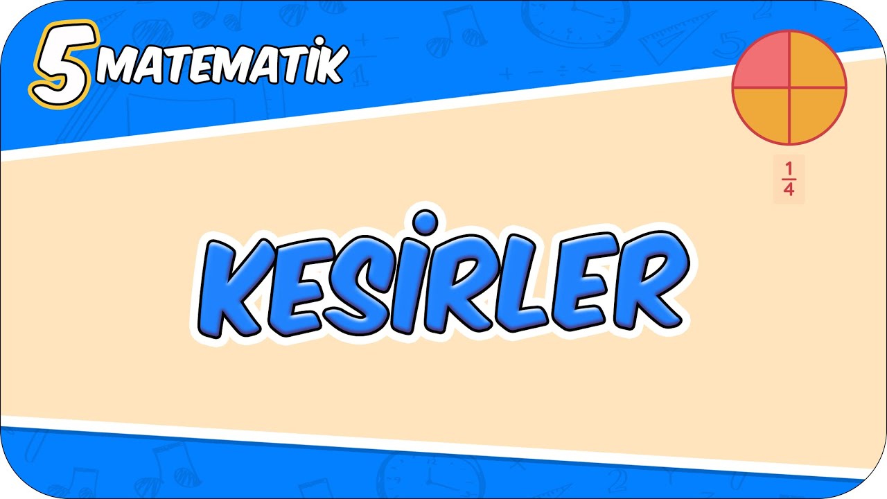 Kesirler 📘 5MAT12 #2026