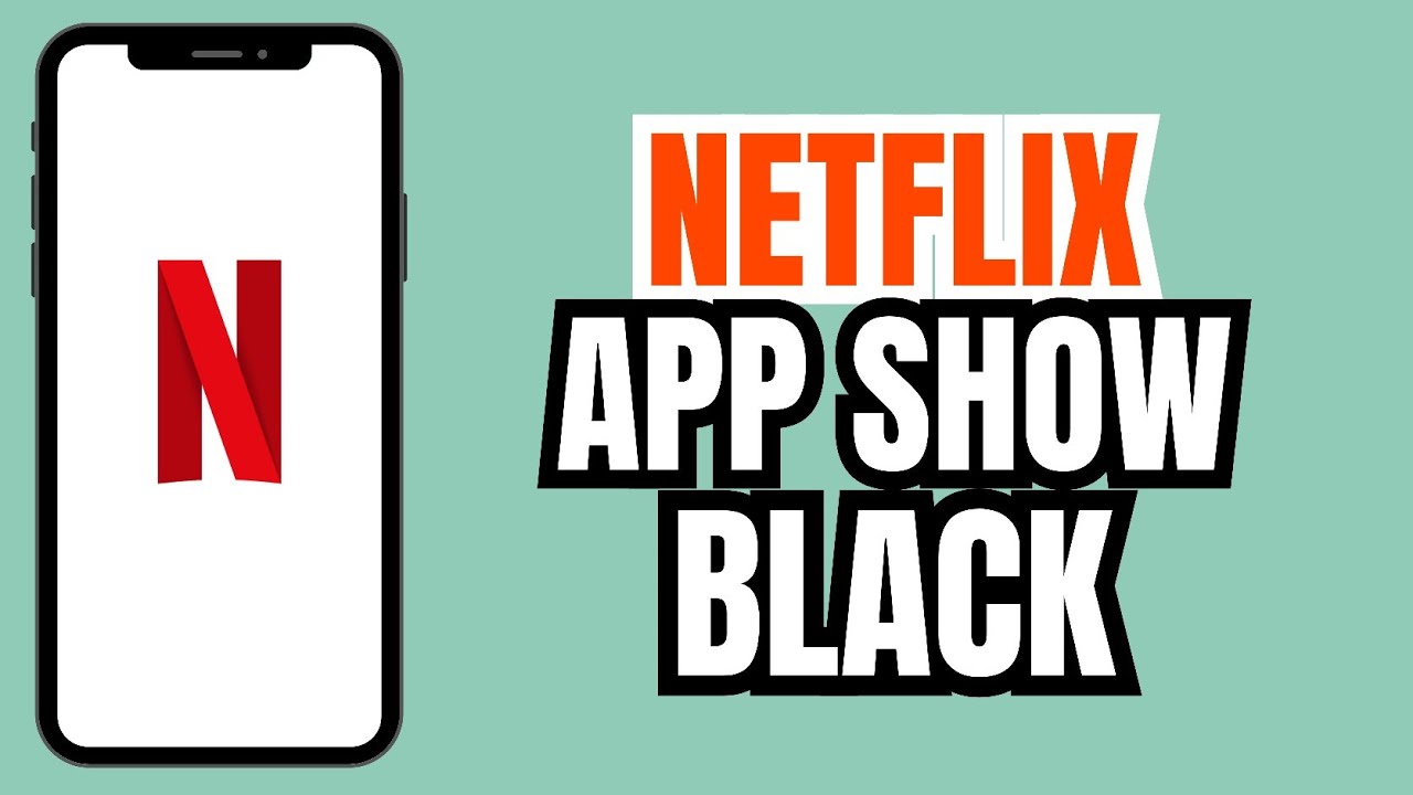 Netflix App Showing Black Screen Solution (2026)