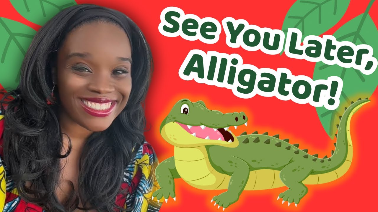 See You Later Alligator Song | Kindergarten Learning Videos | Circle Time Songs | Goodbye Song