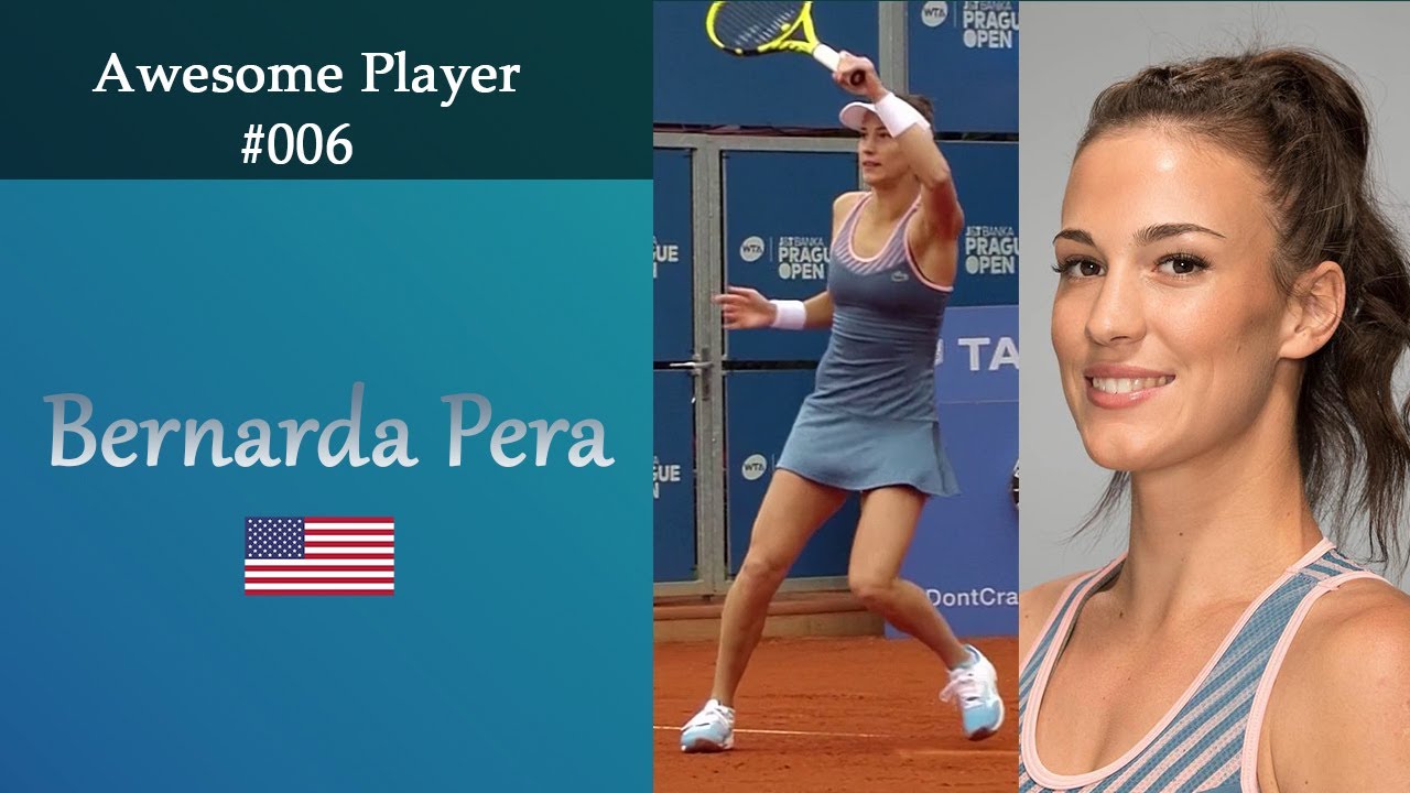 Awesome Player #006 * Bernarda Pera * Women's Tennis * Compilations Clips