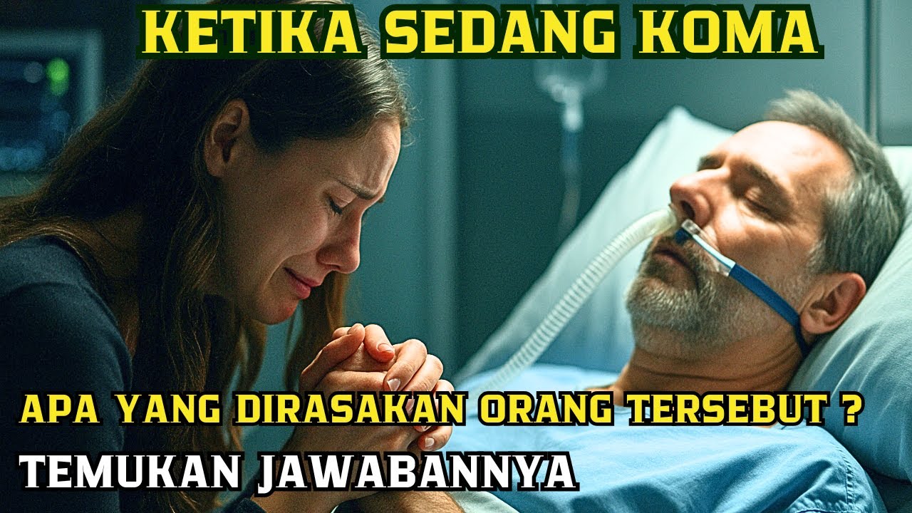 KETIKA SESEORANG KOMA,, apa yang dirasakannya?