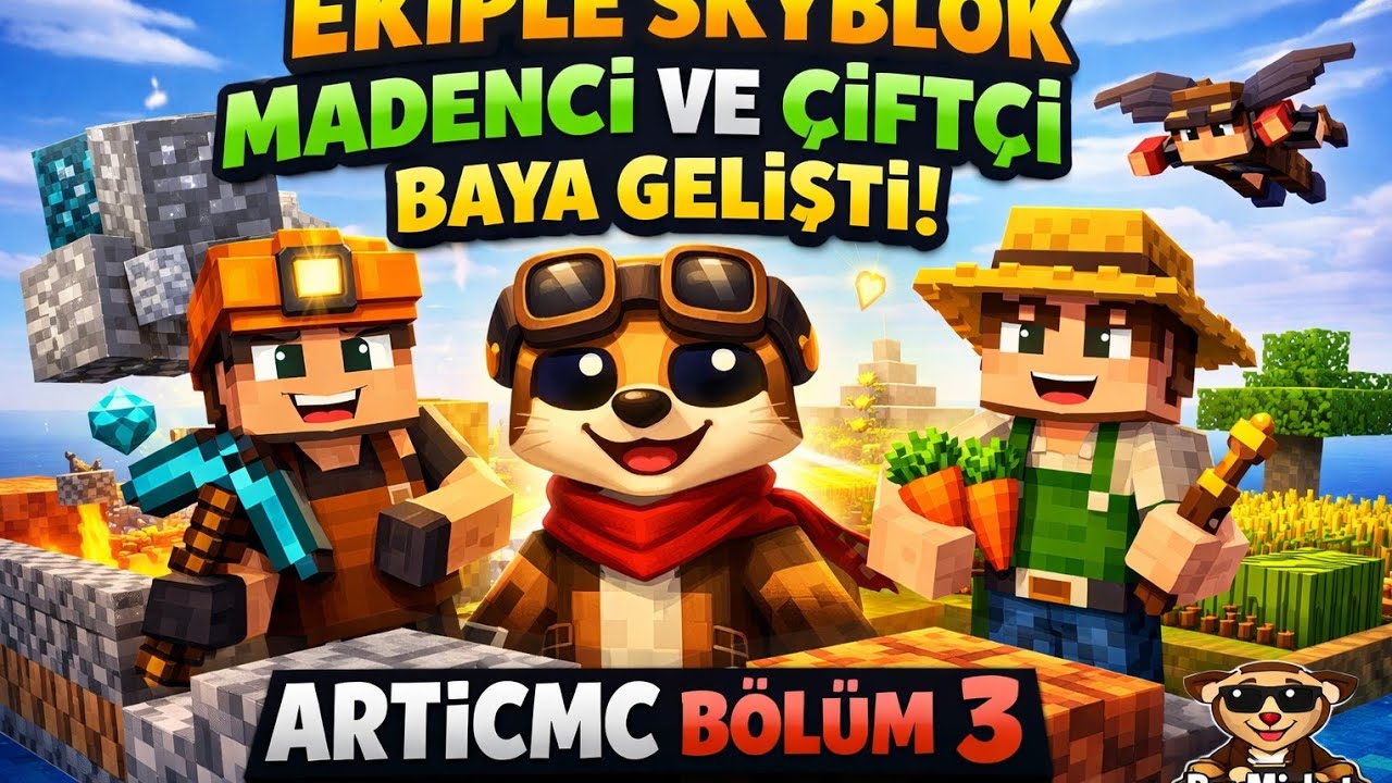 EKİPLE SKYBLOK MADENCİ VE ÇİFTÇİ BAYA GELİŞTİ | ARTİCMC BÖLÜM 3 BayMirket 