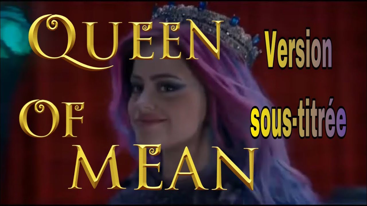 Queen of Mean Descendants 3 paroles en français