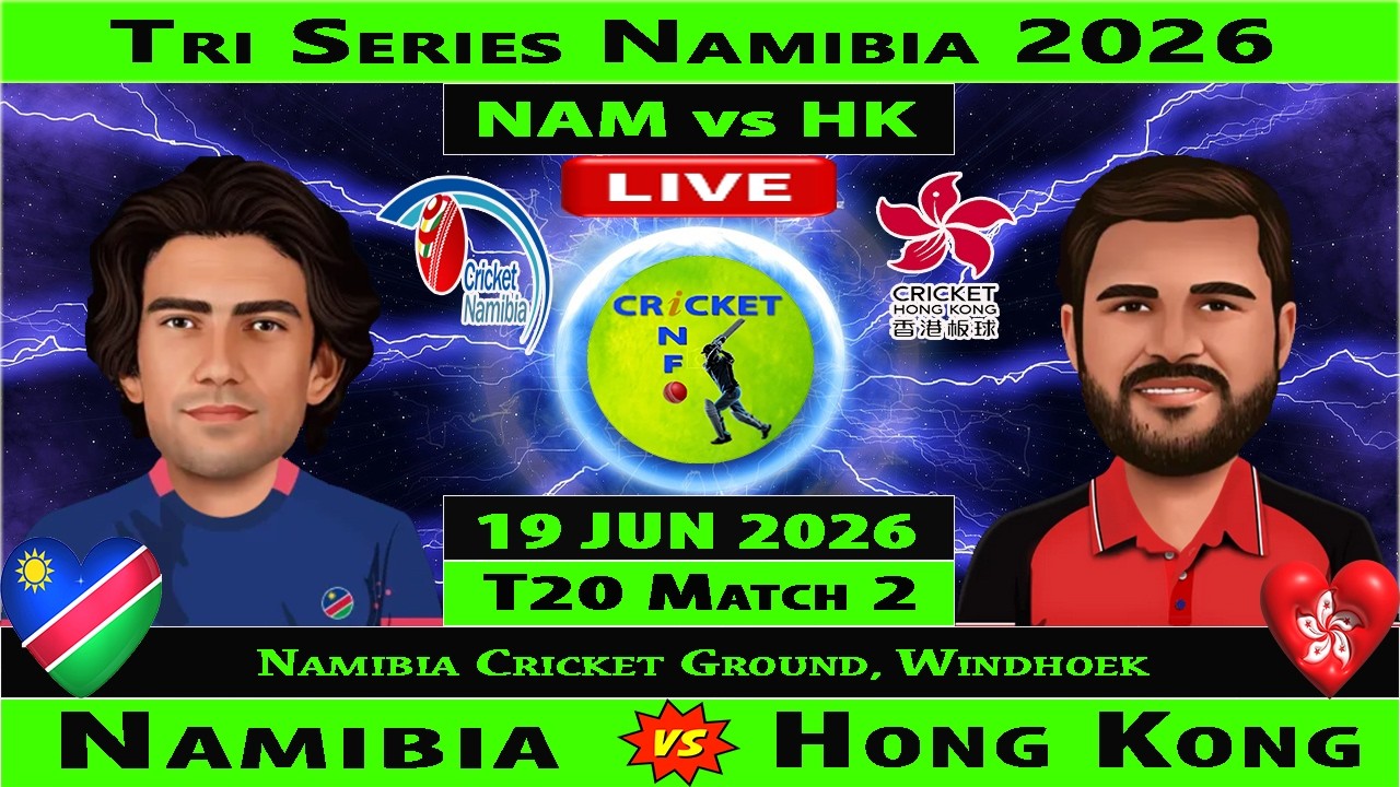Namibia vs Hong Kong | NAM vs HK Live | 2nd T20 Match of Tri Series in Namibia 2026 | HK vs NAM Live