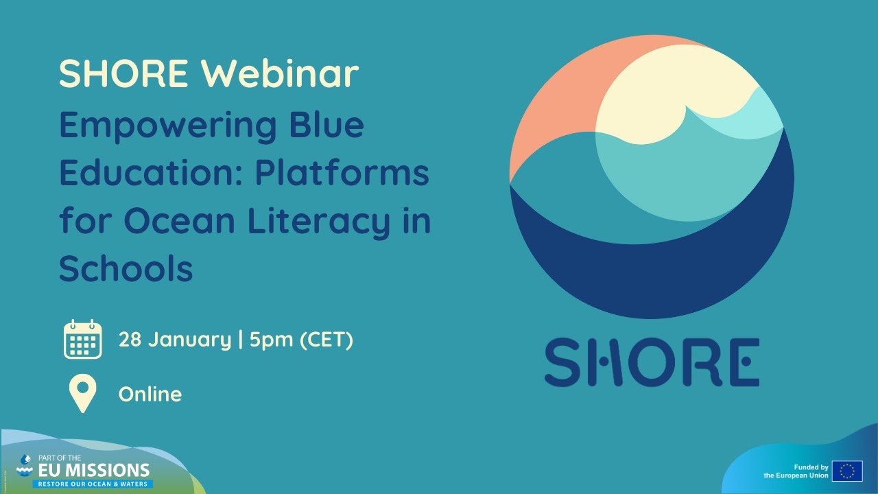 SHORE Webinar: Empowering Blue Education: Platforms for Ocean Literacy in Schools