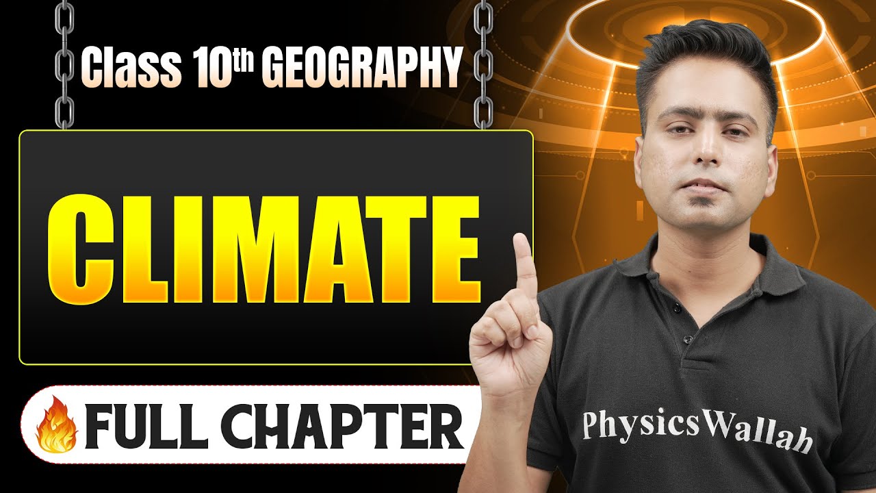 Climate Complete Chapter in One Shot | Class 10 Geography | ICSE Board | LEGEND 2026