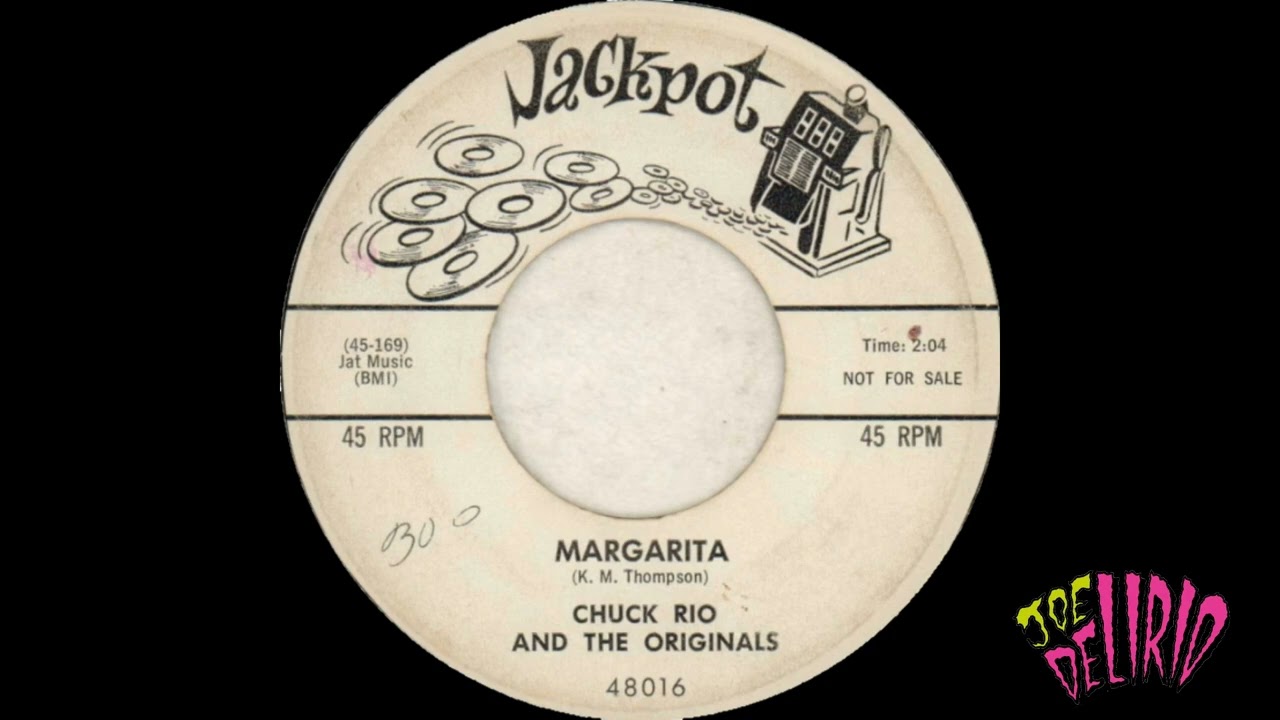 Chuck Rio And The Originals - Margarita (HQ 2023 Remastered)