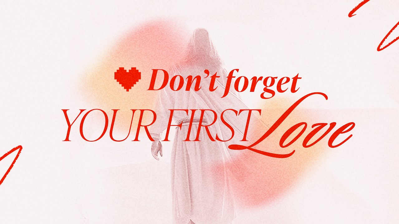 Don't Forget Your First Love | Ps. Christofer Tapiheru // Sunday Service