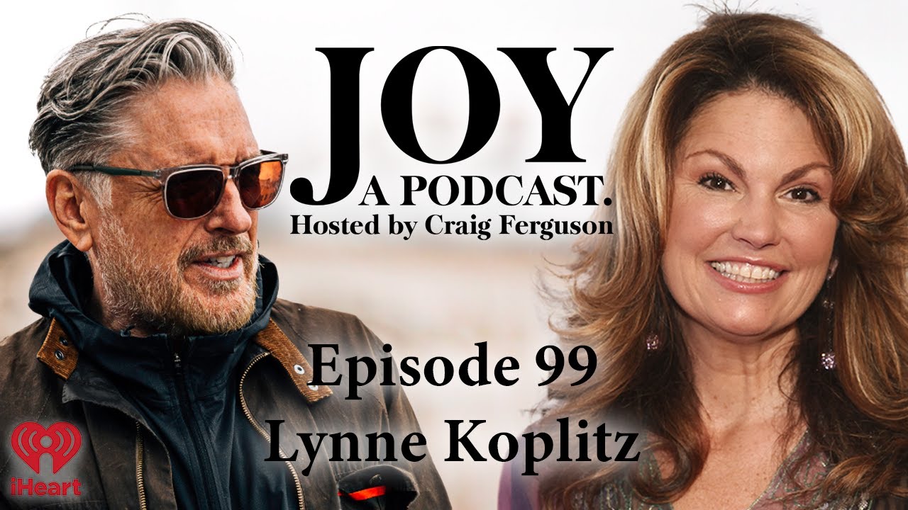 Lynne Koplitz | Joy with Craig Ferguson #99