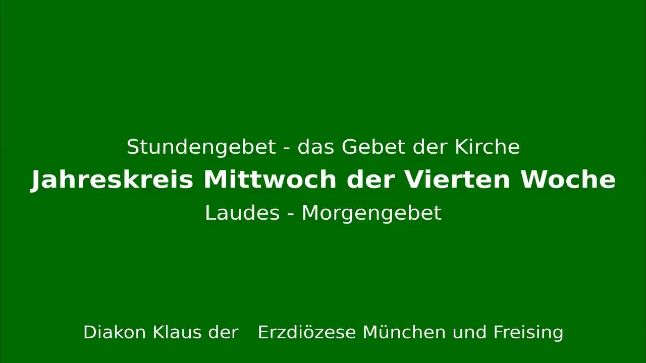 Stundengebet - das Gebet der Kirche Jahreskreis Woche 4 Mittwoch Laudes #Stundengebet #katholisch